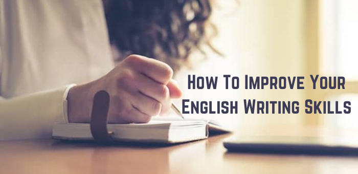 Improve Your English Writing Skills