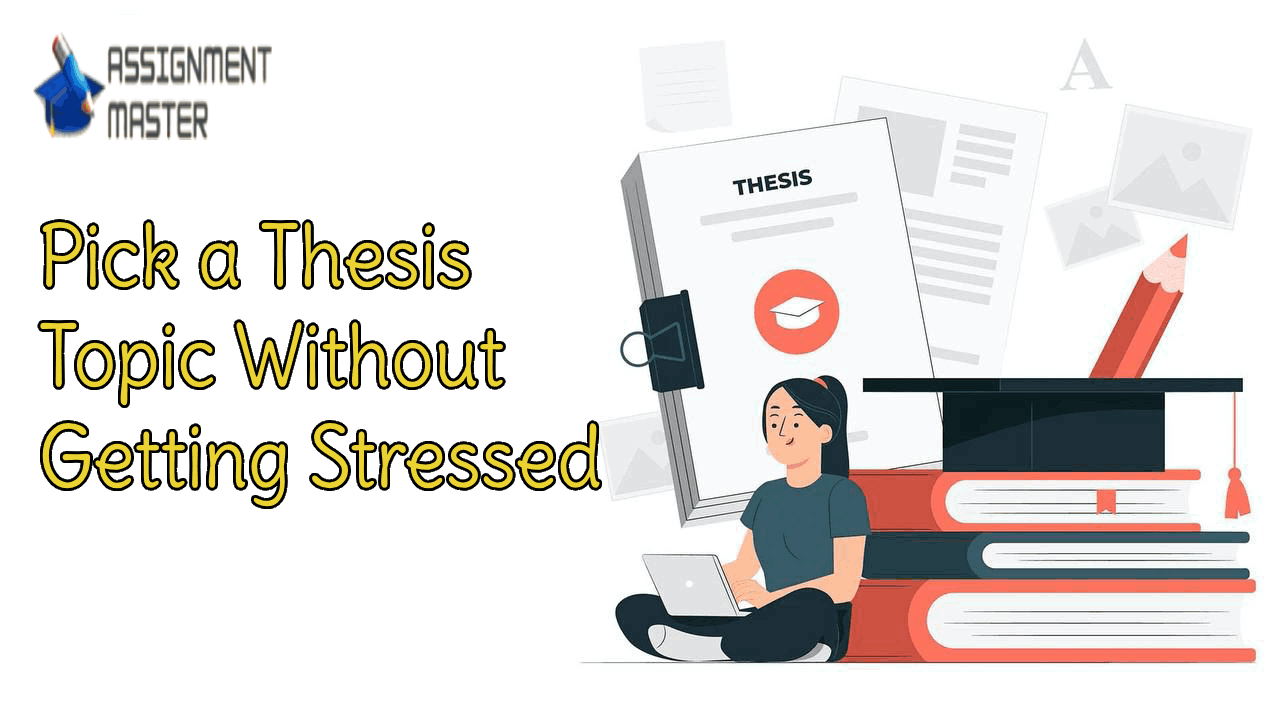 How to Choose the Perfect Thesis Topic