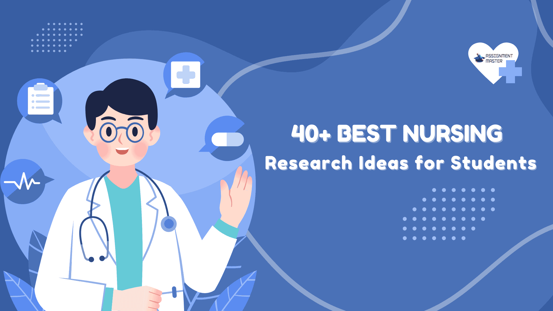 40 Best Nursing Research Ideas for Students
